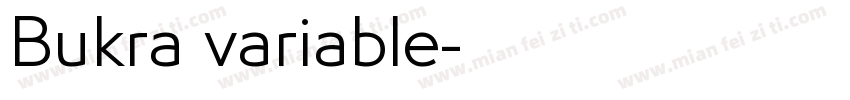 Bukra variable字体转换